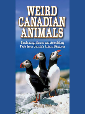 cover image of Weird Canadian Animals